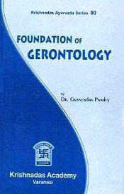 Foundation of Gerontology / Pandey, Gyanendra (Dr.)