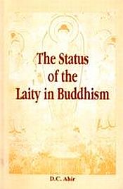 Status of the Laity in Buddhism / Ahir, D.C. 