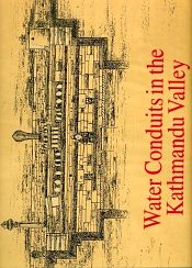 Water Conduits in the Kathmandu Valley, 2 Volumes / Raimund O.A. Becker-Ritterspach 