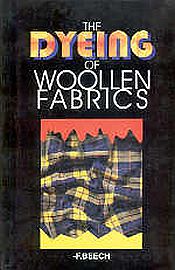 Dyeing of Woollen Fabrics / Beech, F. 