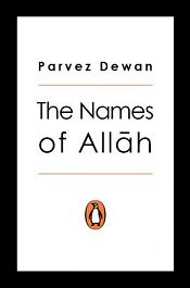 The Names of Allah / Dewan, Parvez 