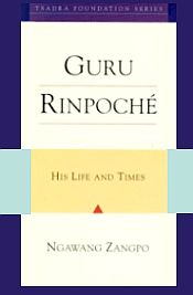 Guru Rinpoche: His Life and Times / Zangpo, Ngawang 