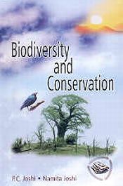 Biodiversity and Conservation / Joshi, P.C. & Joshi, Namita