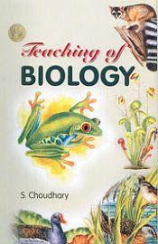 Teaching of Biology / Choudhary, S. 