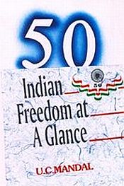 Indian Freedom at a Glance / Mandal, U.C. 