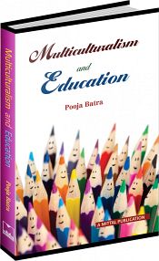 Multiculturalism and Education / Batra, Pooja 