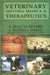 Veterinary Materia Medica and Therapeutics / Hoare, E. Wallis & Greig J. Russell 