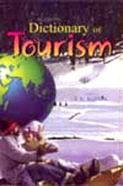 Academic Dictionary of Tourism / Krishan, J.K. (Ed.)
