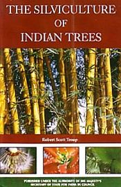 The Silviculture of Indian Trees; 3 Volumes (2nd Edition) / Troup, R.S. 