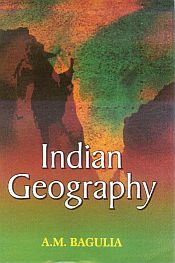 Indian Geography / Bagulia, A.M. 
