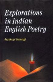 Explorations in Indian English Poetry / Sarangi, Jaydeep (Ed.)