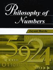 Philosophy of Numbers / Burde, Jayant 