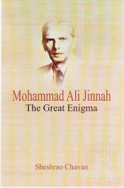 Mohammad Ali Jinnah: The Great Enigma / Chavan, Sheshrao 