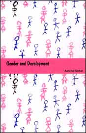 Gender and Development / Sarkar, Aanchal 