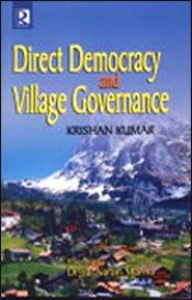 Direct Democracy and Village Governance / Kumar, Krishan 