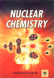 Nuclear Chemistry / Kaur, Sharanjit 