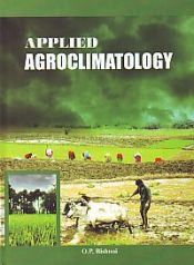 Applied Agroclimatology / Bishnoi, O.P. 