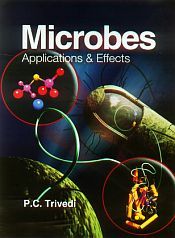 Microbes Application and Effects / Trivedi, P.C. 