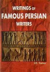 Writings of Famous Persian Writers / Tomar, J.K. 