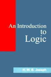 An Introduction to Logic / Joseph, H.W.B. 