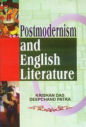 Postmodernism and English Literature / Das, Krishan & Patra, Deepchand (Drs.)