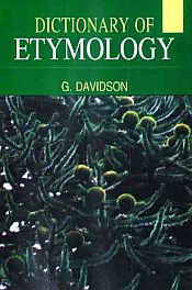 Dictionary of Etymology; 2 Volumes / Davidson, G. 