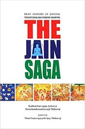 The Jain Saga: Trisastishalaka Purush Charita Brief History of Jainism; 3 Volumes / Hemchandrasuriswarji Maharaj & Samvegayashvijay Maharaj (Eds.)