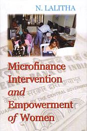 Microfinance Intervention and Empowerment of Women / Lalitha, N. 