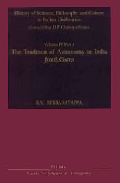 Tradition of Astronomy in India Jyotihsastra / Subbarayappa, B.V. 
