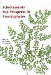 Achievements and Prospects in Pteridophytes / Prasher, I.B. & Ahluwalia, A.S. 