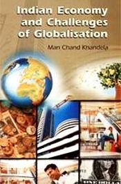 Indian Economy and Challenges of Globalisation / Khandela, Man Chand 