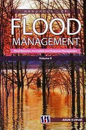 Handbook of Flood Management: Flood Risk Simulation, Warning, Assessment and Mitigation; 2 Volumes / Kumar, Arun 