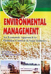 Environmental Management: An Economic Approach to Pollution Control in Sago Industry / Sathya, J. & Ravichandran, M. 