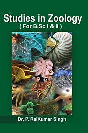 Studies in Zoology: For B.Sc I and II / Singh, P. Raiumar (Dr.)