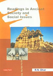 Readings in Ancient Society and Social Issues / Dhar, R.N. 