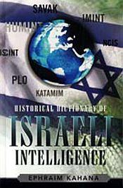 Historical Dictionary of Israeli Intelligence / Kahana, Ephraim 