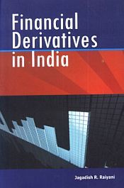Financial Derivatives in India / Raiyani, Jagadish R. 
