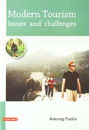 Modern Tourism: Issue and Challenges / Fadia, Anurag 