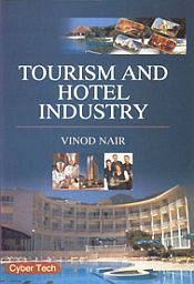 Tourism and Hotel Industry / Nair, Vinod 
