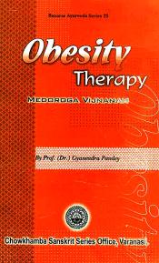 Obesity Therapy: Medoroga Vijnanam / Pandey, Gyanendra (Dr.)