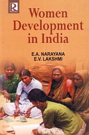 Women Development in India / Narayana, E.A. & Lakshmi, E.V. 