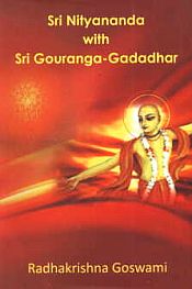 Sri Nityananda with Sri Gouranga-Gadadhar / Goswami, Radhakrishna 