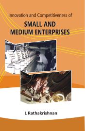Innovation and Cometitiveness of Small and Medium Enterprises / Rathakrishnan, L. 