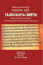 Yajnavalkya-Smrtih: Text with Commentary Mitaksara of Vijnanesvara and Translation with Notes by M.N. Dutt / Panda, R.K. (Ed.)