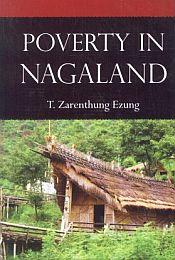 Poverty in Nagaland / Ezung, T. Zarenthung 