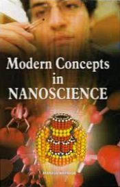 Modern Concepts in Nanoscience / Kapoor, Manish 