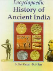 Encyclopaedic History of Ancient India; 7 Volumes / Gajrani, Shiv & Ram, S. (Drs.)