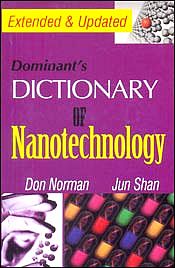 Dictionary of Nanotechnology / Norman, Don & Shan, Jun 