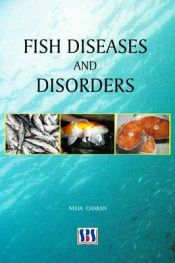 Fish Diseases and Disorders / Charan, Neha 