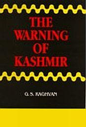 The Warning of Kashmir / Raghvan, G.S. 